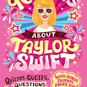 Random House 96 Facts About : Taylor Swift