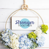 Rustic Marlin - Twine Sign - The Blue Dot Stronger Together - Sign