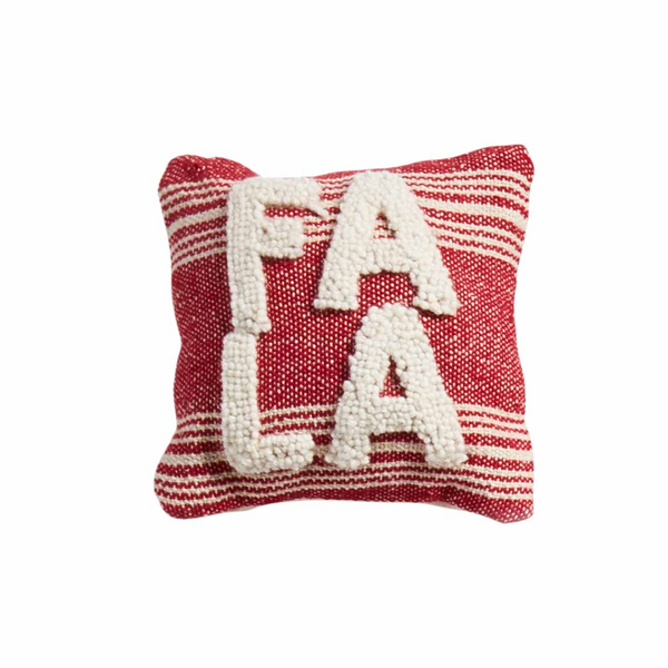 Mud Pie Fa La Mini Hooked Pillow